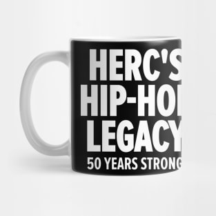 Herc's Hip Hop Legacy - Celebrating 50 Years of Old School Vibes Mug